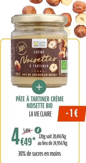 La vie claire - Pâte À Tartiner Crème Noisette Bio offre à 4,49€ sur La Vie Claire