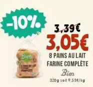 Bien - 8 Pains Au Lait Farine Complète offre à 3,05€ sur Naturalia