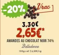 Belledonne - Amandes Au Chocolat Noir 74% offre à 2,65€ sur Naturalia