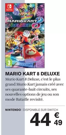 Deluxe - Mario Kart 8 Deluxe offre à 44,49€ sur Carrefour Market