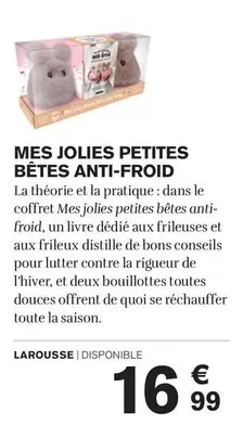 Larousse - Mes Jolies Petites Bêtes Anti-froid