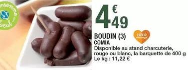 Comia - Boudin offre à 4,49€ sur Carrefour