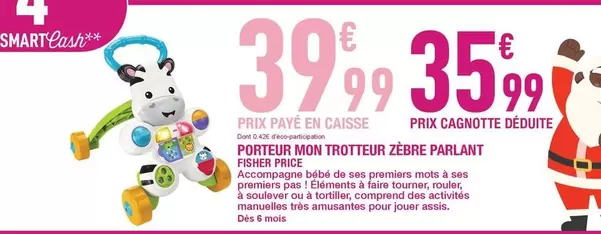 Mon - Porteur  Trotteur Zérre Parlant offre à 39,99€ sur Carrefour