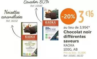 Kaoka - Chocolat Noir Différentes Saveurs offre à 3,16€ sur L'Eau Vive