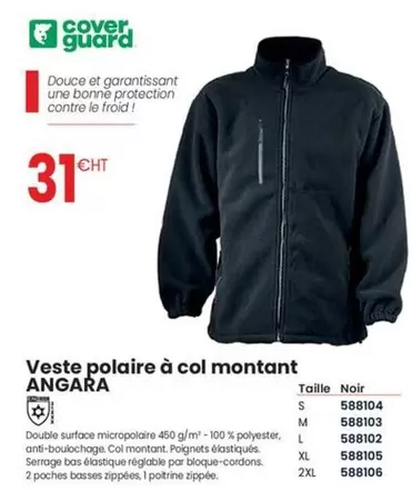 Cover Guard - Veste Polaire A Col Montant Angara offre à 31€ sur Au Forum du Bâtiment