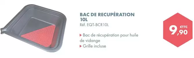 Bac De Recupération EQT-BCRIOL offre à 9,9€ sur Autodistribution