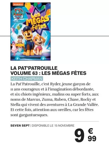 La Pat'Patrouille Volume 63: Les Mégas Fêtes