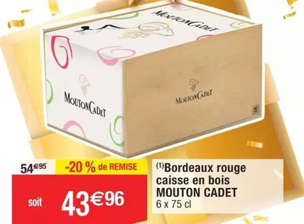 Mouton Cadet - Bordeaux Rouge Caisse En Bois offre à 43,96€ sur Cora