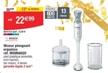 Bosch - Mixeur Plongeant Ergomixx Msm66020 offre à 22,99€ sur Cora