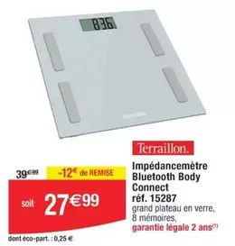 Terraillon - Impédancemètre Bluetooth Body Connect Réf. 15287 offre à 27,99€ sur Cora