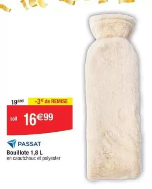 Passat - Bouillote offre à 16,99€ sur Cora