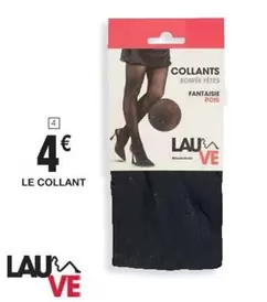 Lau Ve - Le Collant offre à 4€ sur Cora