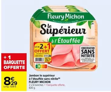 Fleury Michon - Jambon Le Supérieur À L'étouffée Sans Nitrite : Promo sur un jambon savoureux et sans additifs.