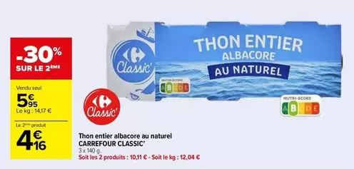 Carrefour - Thon Entier All'abcore Au Naturel Classic : Produit de qualité, sans ajout, à prix promo !