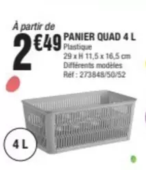 Panier Quad 4 L