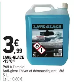 Lave Glace  offre à 3,99€ sur E.Leclerc L'Auto