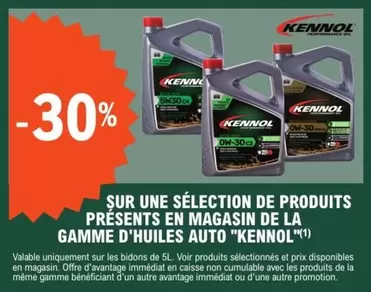 Kennol - Sur Une Sélection De Produits Présents En Magasin De La Gamme D'Huiles Auto  offre sur E.Leclerc L'Auto