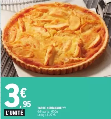 Tarte Normande offre à 3,95€ sur E.Leclerc