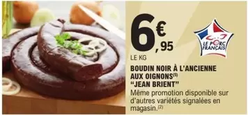 Brient - Jean  - Boudin Noir À L'ancienne Aux Oignons offre à 6,95€ sur E.Leclerc