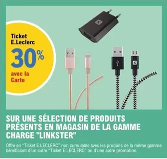 Découvrez la gamme Linkster : sélection de produits en promo avec caractéristiques exclusives en magasin