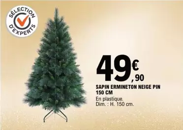 Dim - Sapin Ermineton Neige Pin 150 Cm