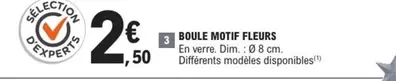 Dim - Boule Motif Fleurs