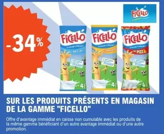 Ficello - Découvrez la Gamme de Produits Disponibles en Magasin