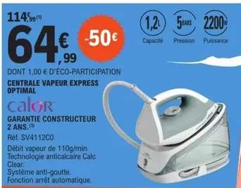 Calor - Centrale Vapeur Express Optimal