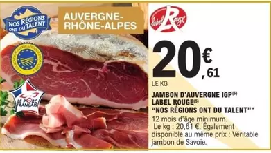 Jambon d'Auvergne IGP Label Rouge : Un produit d'exception aux saveurs authentiques de nos régions