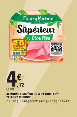 Fleury Michon - Jambon Le Supérieur À L'étouffée : Une délicieuse promo à ne pas manquer !