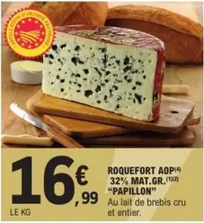 Papillon - Roquefort Aop 32% Mat. Gr.