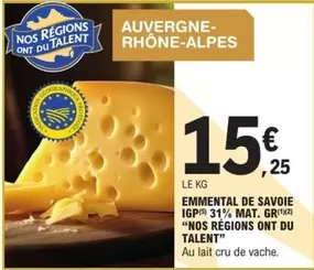 Emmental De Savoie IGP 31% Mat. Gr. - Nos Régions Ont Du Talent