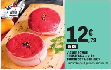 Viande Bovine Rumsteck + En Tournedos A Griller