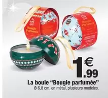 La Boule "Bougie Parfumée" offre à 1,99€ sur Bazarland