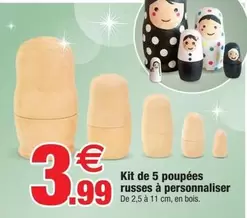 Kit De 5 Poupées Russes À Personnaliser offre à 3,99€ sur Bazarland