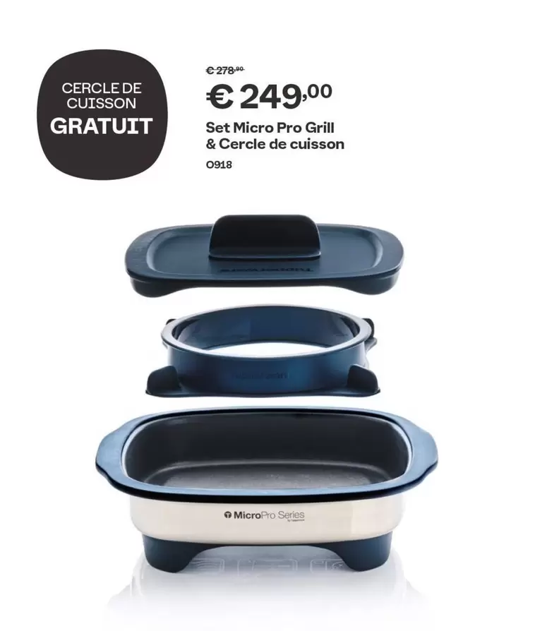 Set Micro Pro Grill & Cercle De Cuisson offre à 249€ sur Tupperware