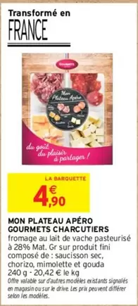 Fini - Mon Plateau Apéro Gourmets Charcutiers offre à 4,9€ sur Intermarché Express