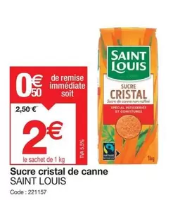 Saint Louis - Sucre Cristal De Canne offre à 2€ sur Promocash