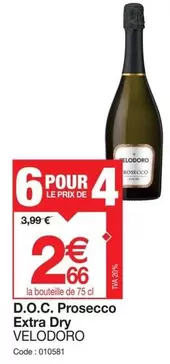 Velodoro - D.o.c. Prosecco Extra Dry offre à 2,66€ sur Promocash