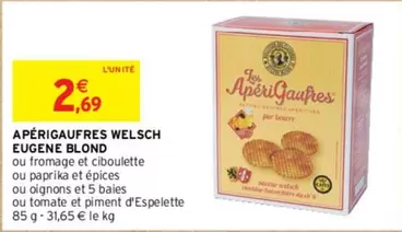 Eugène Blond - Aperigaufres Welsch  offre à 2,69€ sur Intermarché Contact