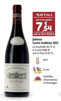 Julienas - Cuvée Tradition 2023 offre à 7,54€ sur Point Vert