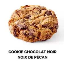 Cookie Chocolat Noir Noix De Pecan offre sur Eric Kayser