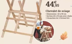 Chevalet De Sciage offre à 44,95€ sur Espace emeraude