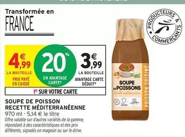 Signal - Soupe De Poisson Recette Mediterraneenne offre à 3,99€ sur Intermarché Express