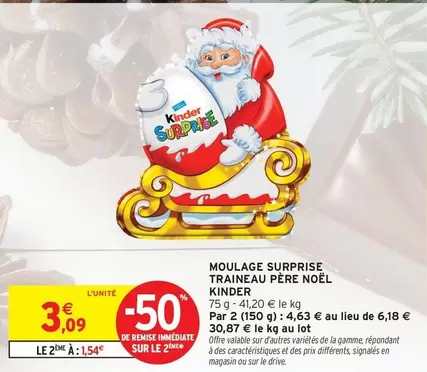 Kinder - Moulage Surprise Traineau Père Noël offre à 3,09€ sur Intermarché Express