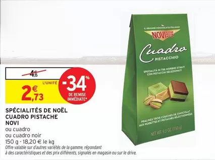 Signal - Spécialités De Noël Cuadro Pistache offre à 2,73€ sur Intermarché Express