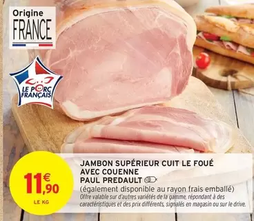 Signal - Jambon Supérieur Cuit Le Foué Avec Couenne offre à 11,9€ sur Intermarché Contact