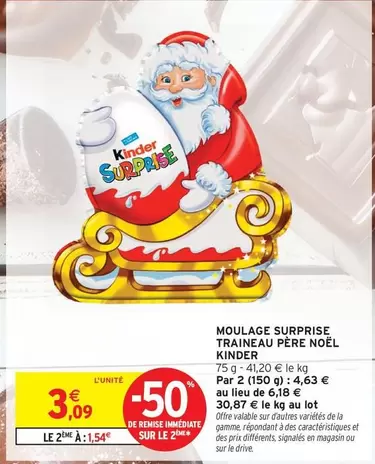 Kinder - Moulage Surprise Traineau Père Noël offre à 3,09€ sur Intermarché Contact