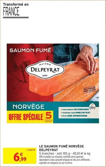 Delpeyrat - Le Saumon Fume Norvège offre à 6,99€ sur Intermarché