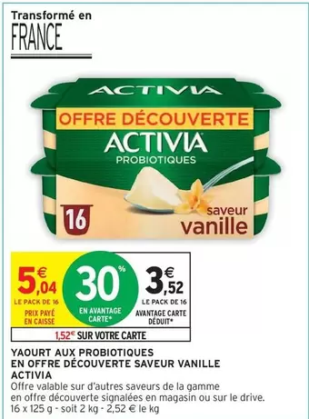 Offre Découverte : Yaourt Aux Probiotiques Saveur Vanille Activia de Danone